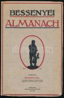 Bessenyei Almanach 1931. évre. Szerk.: Szohor Pál. Nyíregyháza, 1930, Jóba Elek-ny., 131+(5) p. Gazdag helytörténeti adatokkal, leírásokkal. Kiadói papírkötés, kissé foltos borítóval. Ritka!