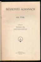 Bessenyei Almanach 1931. évre. Szerk.: Szohor Pál. Nyíregyháza, 1930, Jóba Elek-ny., 131+(5) p. Gazd...