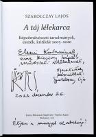 Szakolczay Lajos: A táj lélekarca. Képzőművészeti tanulmányok, esszék, kritikák 2005-2020. A szerző,...