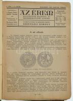 1922-1942. Az Érem c. folyóirat 11db lapszáma bekötve, sérült borítóval és gerinccel, több oldalon aláhúzás vagy tollal írt bejegyzés, de egyébként korának megfelelő állapotban