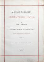 Knauz Nándor: 
A Garan-melletti Szent-Benedeki apátság. Írta Knauz Nándor a templom felszenteléséne...
