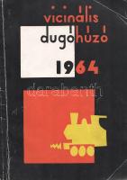 [Évkönyv.] Vicinális dugóhúzó 1964. A BME gépészmérnök hallgatóinak évkönyve. (Számozott). (Budapest...