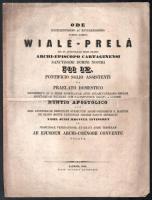 Michele Viale-Prel? korzikai püspök tiszteletére írt óda. Ode excellentissimo ac reverendissimo domino domino Wiale-Prelá... Jaurini, 1851. Vict. Sauervein. 7p.