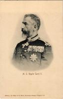 M. S. Regele Carol I / Carol I, King of Romania. Ad. Maier & D. Stern (EK)