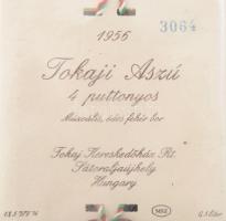 1956 Tokaji Aszú, 4 puttonyos, Tokaji Kerekedőház Rt., bontatlan, édes fehér muzeális desszertbor, b...