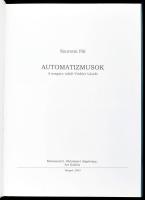 Szuromi Pál: Automatizmusok. A magára talált Vinkler László. Szeged, 2003, Művészetért, Oktatásért a...