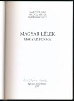 Makovecz Imre - Melocco Miklós - Szörényi Levente: Magyar lélek, magyar forma. (Aláírt!) Manréza-füz...