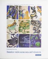 Csupor István: Erdély népi kerámiaművészete 1700-1900. A Kárpát-medence Kerámiaművészete I. Szerk.: Vörösváry Ferenc. Bp.,2008, Novella- Kieselbach. Gazdag képanyaggal illusztrált. 1. kiadás. Kiadói egészvászon-kötés, kiadói papír védőborítóban, jó állapotban.