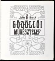 Gellér Katalin - Keserü Katalin: A gödöllői művésztelep. Bp., 1994, Cégér. Fekete-fehér és színes ké...