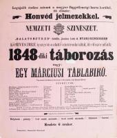 cca 1869 ,,Legujabb énekes szinmű a magyar függetlenségi harcz korából, itt először: Honvéd jelmezekkel. [...] 1848-diki táborozás vagy: egy márciusi táblabiró. Vig szinmű dalokkal és tánczczal 4 felvonásban. Irta Éjszaki Károly." Színházi plakát, Veszprém, Ramazetter Károly-ny., hajtva, kis sérülésekkel, 40x30 cm. Érdekesség: a plakát szövegét a lapon lévő okmánybélyegre nyomtatták rá.