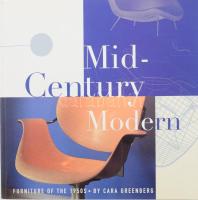 Cara Greenberg: Mid-Century Modern. Furniture of the 1950s. New York., 1995, Harmony Books. Angol nyelven. Gazdag képanyaggal illusztrált. Kiadói papírkötés.