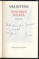 Vas István:&nbsp;Tengerek nélkül. Tanulmányok. (Dedikált!) Vas István összegyűjtött munkái 4.&am...