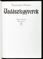 Temesváry Ferenc: Vadászfegyverek. Bp., 1992, Zrínyi Kiadó. Gazdag képanyaggal illusztrált. Kiadói f...