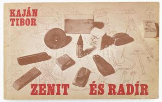 Kaján Tibor: Zenit és radír. Bp., 1980, Corvina. Kiadói papírkötés, jó állapotban. &nbsp;