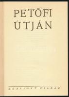 Petőfi útján. Bp., 1992, Horizont. Kiadói papírkötés, jó állapotban