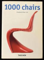 Charlotte Fiell - Peter FIell: 1000 Chairs. Köln, 1997, Taschen. Angol nyelven. Rendkívül izgalmas és gazdag képanyaggal illusztrált. Kiadói papírkötés, deformált gerinccel.