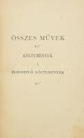 Petőfi Sándor összes művei. Életrajzi bevezetéssel ellátta: Jókai Mór. Eredeti kéziratok és kiadások...