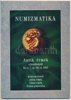 Dobál Miklós (Szerk.): Numizmatika - Antik érmék a kezdetektől Kr.e. 7. sz. - Kr.u. 1453 - kisázsiai érmék görög érmék római érmék Bizánc pénzverése. Magánkiadás, 2010. Újszerű állapotban