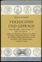 Wolff Stürmer: Verzeichnis und gepräge - Der großen und kleinen münzsorten, welche die Kurfürsten, Fürsten und Stände des Oberen Sächsichen Kreises vermöge des Heiligen Reiches Münzordnung auf den Kreis- und Probationstagen vergleichen haben . Transpress Reprint, Berlin, 1979. Használt, jó állapotban, a külső papírborítón kopás és kisebb szakadások