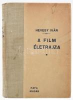 Hevesy Iván: A film életrajza. A film őskora és hőskora. A film dramaturgiája. Bp., 1943, HAFA (Hatschek és Farkas), 320 p. Fekete-fehér fotókkal illusztrálva. Kiadói félvászon-kötés, kissé foltos borítóval, kissé sérült gerinccel, szétváló fűzéssel, a lapok egy része kijár.