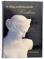 Fábián Sándor: A világ szobrászainak lexikona. Bp., 2008, 892 p., Magyarkerámia Kft. Kiadói kartonált kötés, bontatlan fóliában.,