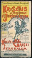 cca 1910 Krisztus a keresztfán és Jeruzsálem, Feszty-Társaság Körkép-Palotájában, litografált számolócédula, Bp., Légrády-ny.,két nyelven.