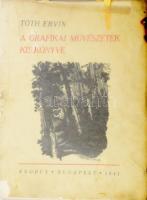 Tóth Ervin: A grafikai művészetek kis könyve. Bp., 1941, Exodus, 51 p. A borítón Stanislaw Ostoja CHrostowski munkájával. Molnár C. Pál, Gy. Szabó Béla, Bordás Ferenc, Buday György, Divéky József, Varga Nándor Lajos, gáborjáni Szabó Kálmán, Szoboszlai Mata János és mások munkáival illusztrált. Kiadói papírkötés, kiadói átlátszó papír védőborítóban, a papírborítók szakadtak, foltosak, a címlap foltos, egy lap kijár.  "A grafikai művészetek kis könyve" a debreceni Városi Nyomdában 350 példányban készült. A szerző könyvbarátoknak és gyűjtőknek: I-XXX. és 1-30. jelölésse l - megszámozott és aláírt." Ez számozatlan példány.