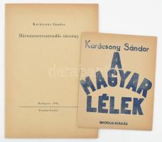 Karácsony Sándor 2 műve: A magyar lélek.; Háromezeresztendős törvény. Bp., 1944-1945, Exodus. Kiadói papírkötések.