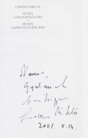 Losonci Miklós: Petőfi a holnap költője. Petőfi a Kiskunság költője. A szerző, Losonci Miklós (1929-2010) művészettörténész által DEDIKÁLT példány! Kiskunlacháza, 2001, Bíró Family. 83 p. Kiadói papírkötés.