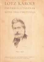 Lotz Károly emlékkiállításának képes tárgymutatója 1833-1933. Ifj. Wlassics Gyula báró előszavával. Bp., 1933, Országos Magyar Képzőművészeti Társulat, 32 p.+ 24 (kétoldalas) t. Fekete-fehér reprodukciókkal illusztrálva. Kiadói papírkötés, sérült gerinccel, kissé viseltes, koszos borítóval, utolsó lap szélén apró sérüléssel.