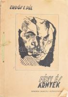 Erdős I. Pál: Fény és árnyék. Benedek Marcell előszavával. (Szatmár), (1946), k.n.. Számozott (94/300, a grafikus Erdős Imre Pál (1916-1987) által aláírt és dedikált példány! Fekete-fehér önarcképekkel illusztrálva. Kiadói papírkötés, sérült gerinccel, borítóra felragasztott önarckép kissé szakadt, előzéklapon néhány kisebb folttal.