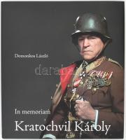 Domonkos László: In memoriam Kratochvil Károly. Bp., 2019., Nemzetstratégiai Kutatóintézet - Méry Ratio. Gazdag képanyaggal illusztrált. Kiadói kartonált papírkötés, kiadói papír védőborítóban.