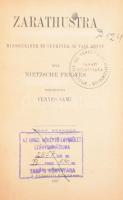 Nietzsche Frigyes: Zarathustra. Mindenkinek és senkinek se való könyv. Bp., 1907, Fordító. Félvászon kötés, kissé kopottas állapotban. Első magyar kiadás!