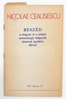 Nicolae Ceausescu: Beszéd a magyar és a német nemzetiségű dolgozók tanácsának együttes plénumán. Bukarest, 1987, Politikai Könyvkiadó. 30+1 p. Kiadói papírkötés.