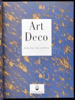 Arie Van De Lemme: Art Deco. Silverdale, 2005, angol nyelven, kiadói papírkötés, jó állapotban. Gazd...