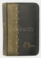 Ave Maria stella. Katholisches Gebetbuch für den öffentlichen Gottesdienst und den privatgebrauch. München, (1893.), A. Scholz. Német nyelven. Korabeli aranyozott egészbőr-kötés, díszes litografált címlappal, aranyozott lapélekkel.