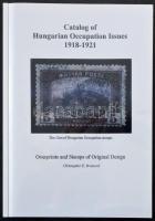 Christopher E. Brainard: Catalog of Hungarian Occupation Issues 1918-1921, angol nyelvű megszállási katalógus