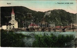 1915 Rahó, Rachov, Rahiv, Rakhiv; Tisza híd javítás alatt, templom / Tisa bridge being repaired, church (fl)