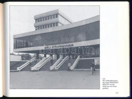 Kubinszky Mihály - Gombár György: Bahnhöfe in Ungarn. Ihre Architektur und Geschichte 1846-1988. (Va...