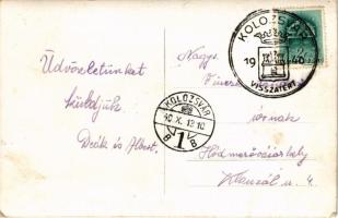 1940 Kolozsvár, Cluj; photo + "1940 Kolozsvár visszatért" So. Stpl (fl)
