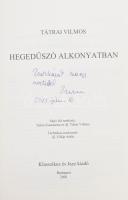 Tátrai Vilmos: Hegedűszó alkonyatban. Tátrai Vilmos lánya, Tátrai Zsuzsanna (1945?) magyar néprajzku...