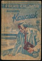 Dominik, Hans: Kaucsuk. Ford.: Hornyánszky Ernőné. A kaland klasszikusai. Bp., [1943], Forrás, 188+(4) p. A borító Sebők Imre munkája. Kiadói illusztrált papírkötés, kissé sérült, viseltes borítóval, a gerinc ragasztása elengedett.