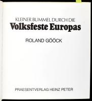 Gööck, Roland: Kleiner Bummel durch die Volksfeste Europas. Gütersloh, é.n., Praesentverlag Heinz Pe...