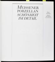 Sonntag, Hans, Karpinski, Jürgen: Meissener Porzellan. Schönheit im Detail. Berlin, 1991, Henschel. ...