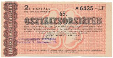 1950. "65. Osztálysorsjáték" 2. osztály 1/8 sorsjegy, "F" sorozat T:AU,XF