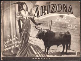 1939 Arizona csodabár (Bp., Nagymező u. 20. - Mai Manó Ház épületében) képes reklámkiadványa. Bp., Tolnai-ny., 16 p. Kiadói tűzött papírkötés, a borítón némi kopással.