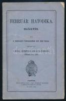 Február hatodika. Előjáték. Írta: a Kisfaludy-Társaságnak egy régi tagja. Pest, 1862, Emich Gusztáv. Kiadói papírkötés, kopottas állapotban.