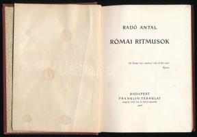 Radó Antal: Római ritmusok. Bp., 1906, Franklin. Kiadói szecessziós egészvászon kötés, aranyozott la...