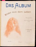 1898 Das Album, Bilder aus dem Leben, Potographien von Ogerau, Reutlinger, Stebbing in Paris, I. Band, több szám könyvbe kötve, szakadásokkal, aranyozott egészvászon kötés