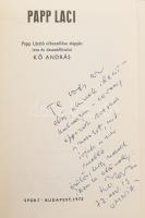 Kő András: Papp Laci. Bp., 1973, Sport. Kiadói kartonált papírkötés, kopott. A szerző által dedikált